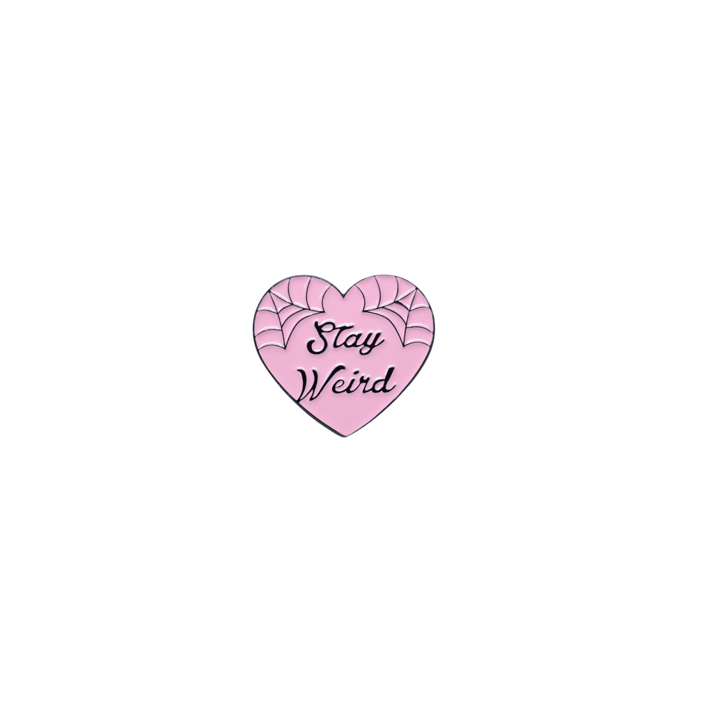 Stay Weird - Pin